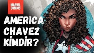 America Chavez Kimdir? Marvel Comics