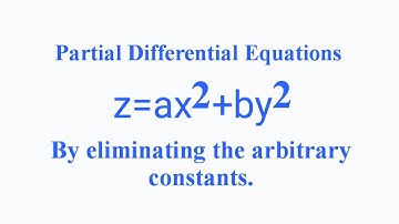 z=ax^2+by^2 form #PDE by eliminating the arbitrary constants L1k,162