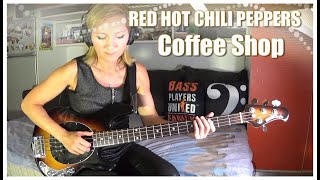 Red Hot Chili Peppers &quot;Coffee Shop&quot; [BASS COVER]
