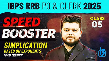 IBPS RRB PO & Clerk 2025 | Quants Simplification Based on Exponents #5 | By Siddharth Srivastava