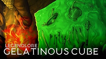 D&D Legendlore: The Gelatinous Cube | D&D 5E Creature Breakdown