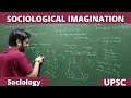 Lec 2 sociological imagination an introduction part2 sociology upsc net jrf