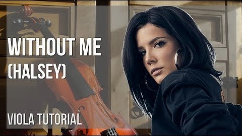 How to play Without Me by Halsey on Viola (Tutorial)