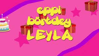 İyi ki doğdun LEYLA - İsme Özel Roman Havası Doğum Günü Şarkısı (FULL VERSİYON)