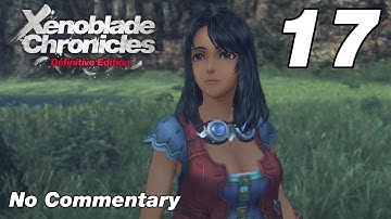 Xenoblade Chronicles DE: Ep.17 - Bionis