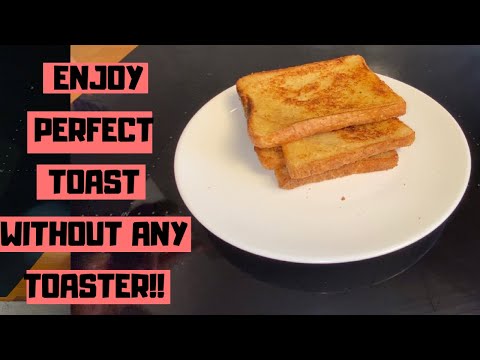 HOW TO TOAST BREAD WITHOUT ANY TOASTER OR OVEN (EASY-PEASY)👌🏽 | Simply Joecy.
