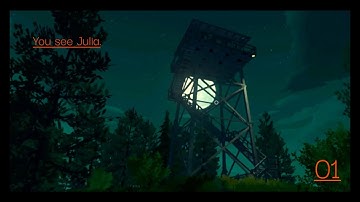 You see Julia | Firewatch (1)