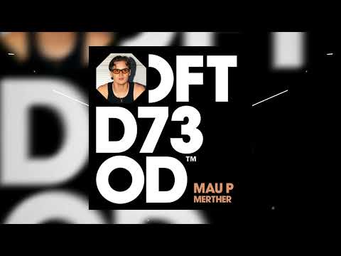 Mau P - Merther (Extended Mix)