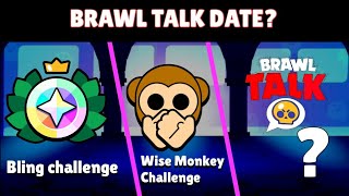 Bling challenge, Wise Monkey Challenge, New skins, Brawl Talk date | Brawl News