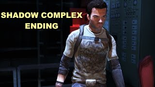Shadow Complex Ending