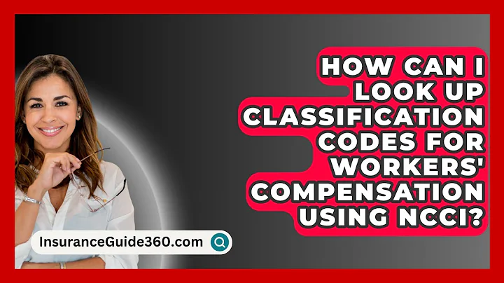 How Can I Look Up Classification Codes for Workers' Compensation Using NCCI?