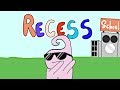 School Recess were not that amazing