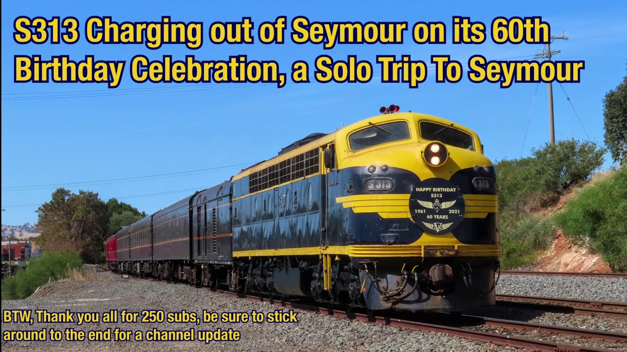 S313 Charging out of Seymour! | S313 60th Birthday tour + 250 Subs Channel Update.