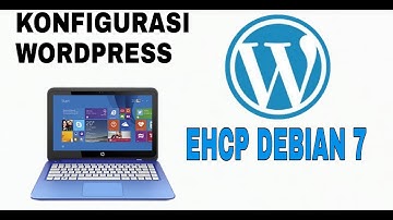 Konfigurasi Wordpress|EHCP Kontrol Panel Hosting|Debian 7