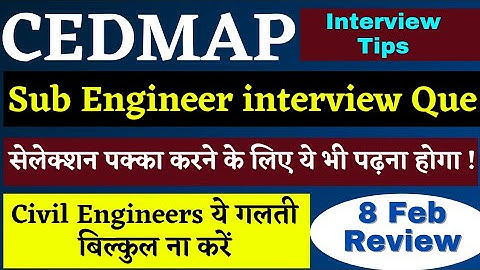 CEDMAP Interview questions | Sub Engineer | CEDMAP Interview Tips | CEDMAP Job Vacancy