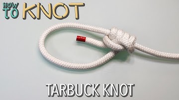 How to Tie a Tarbuck Knot