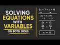 Solve Equations with Variables on Both Sides | (Step-by-Step)