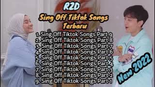 SING OFF TIKTOK SONGS REZA DARMAWANGSA FULL ALBUM TERBARU PART 9 2022 VIRAL TIKTOK