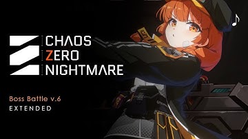 Memory Fragment | Chaos Zero Nightmare OST