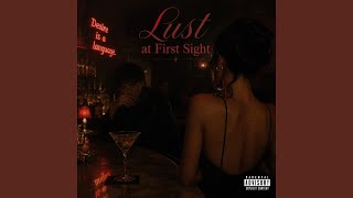 Lust at First Sight