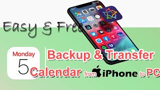 Solved - How to backup & transfer iPhone Calendar to PC with/without iTunes or iCloud