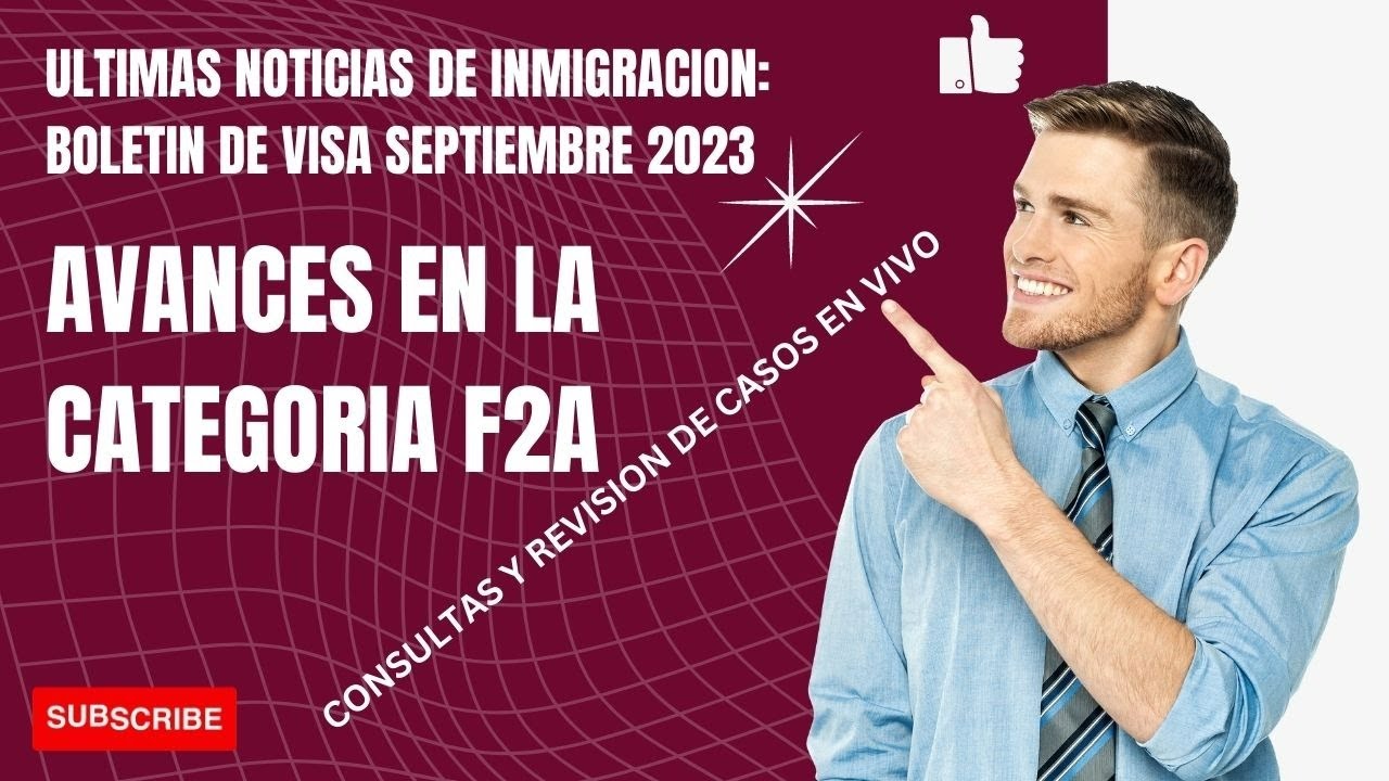 Cómo entender el boletín de visa de septiembre 2023 Actualización en