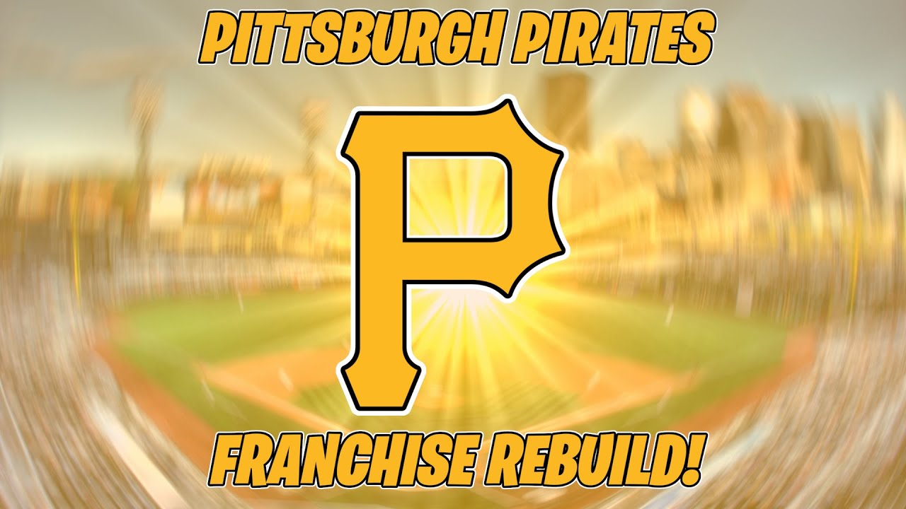 PITTSBURGH PIRATES | FRANCHISE MODE REBUILD | (MLB The Show 25 Franchise)