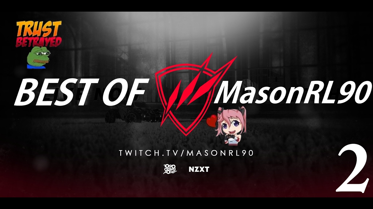Best Of MasonRL90 #2 - twitch.tv/masonrl90