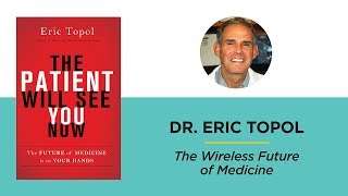 The Wireless Future of Medicine