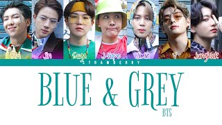 BTS - Blue \u0026 Grey (Color Coded Lyrics Han/Rom/Eng)