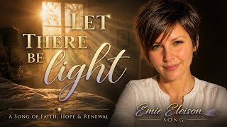 Let There Be Light (Official Lyric Video) Emie Eleison #christianmusic  screenshot 4