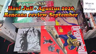 MANGA HAUL JULI DAN AGUSTUS 2026 MACAMANGA