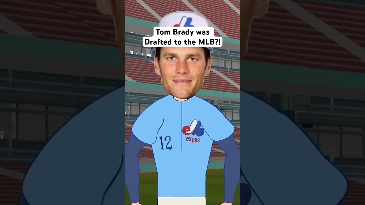 Tom Brady was in the MLB before the NFL?! 