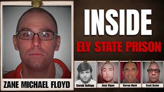 5 Ely State Prison Inmates Too Dangerous for America”
