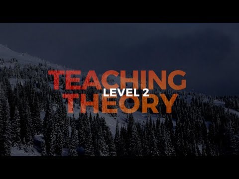 Teaching Theory: Level 2