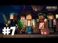 MINECRAFT STORY MODE - ЭПИЗОД 1 - ЧАСТЬ 7 | ПОСЛЕДНИЙ РЫВОК!