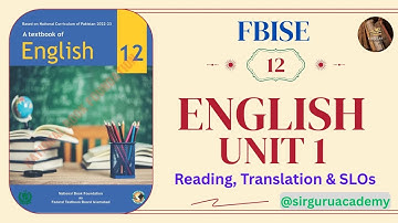 Class 12 English New Book NBF 2025 unit 1 LINGKUAN GORGE Reading, Translation, SLOs & Glossary FBISE