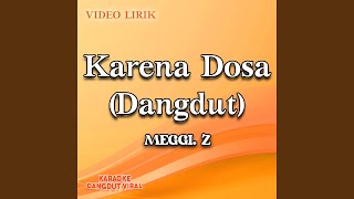 Download Mp3 Karena Dosa (Dangdut) Gudang lagu Download Mp3 Karena Dosa (Dangdut)
