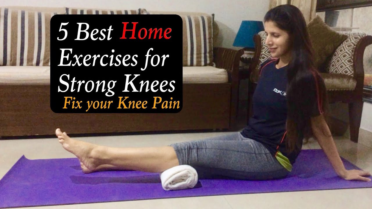 5 Best Home Exercises for Knees Pain | Knee strengthening Exercises to