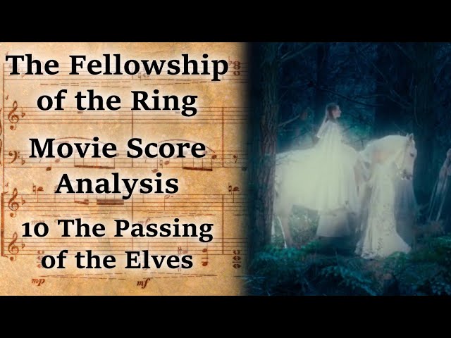 1.10 The Passing of the Elves | LotR Score Analysis class=