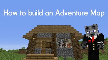 How to build an Adventure Map (Part 1)
