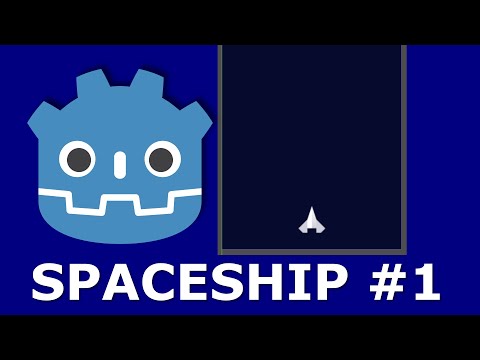 Godot Engine - SpaceShip #1