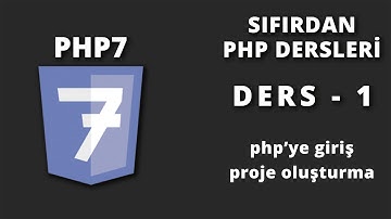 PHP Proje Oluşturma - Ders 1