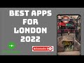 BEST APPS FOR VISITING LONDON // Travel 2022