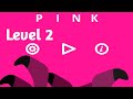 Pink GamePlay 2 Level 2 By Bart Bonte Pink GamePlay 2 Level 2 By Bart Bonte