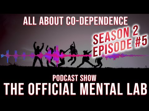 S2 Episode 5 - All About Co-Dependence