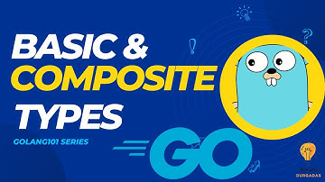 Variables, Basic Datatypes, Composite Datatypes (arrays, slice) | Golang 101 Tutorial