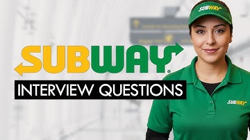 Subway Interview Questions & Winning Answers | COMPLETE GUIDE