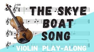 The Skye Boat Song Violin Solo. Play-Along/Backing Track. Free Music!