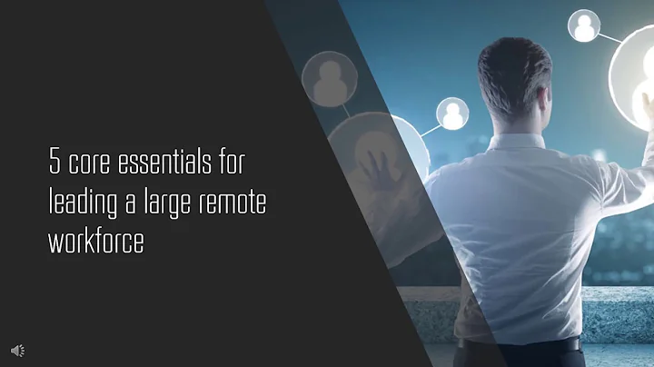 5 core essentials for leading remote teams